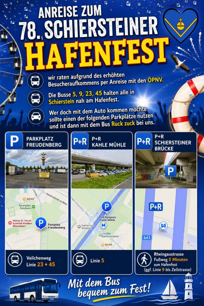 Anreise zum 78. Schiersteiner Hafenfest – ÖPNV-Empfehlung und P+R-Parkplätze Freudenberg, Kahle Mühle und Schiersteiner Brücke